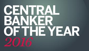 CENTRAL BANKER OF THE YEAR 2016