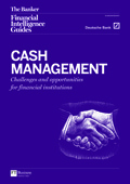 Cash management: challenges and opportunities