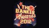 The Banker Awards 2012 TEASER